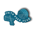 Faith Over Fear Vinyl Sticker