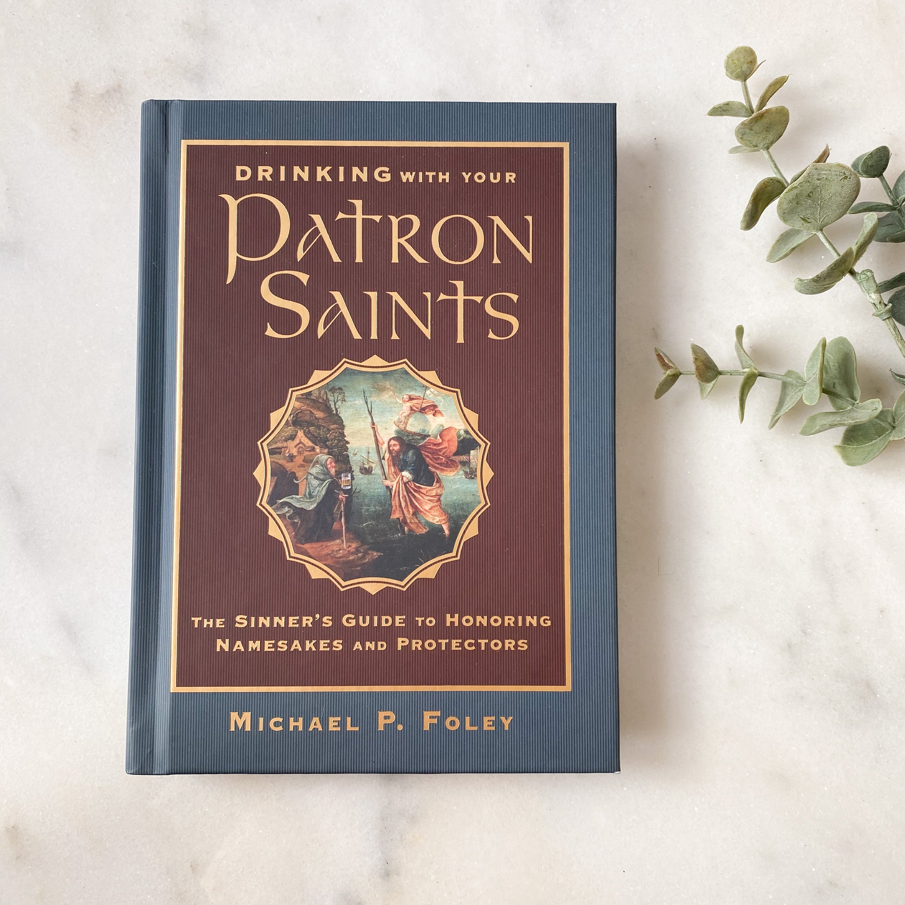 Drinking with Your Patron Saints