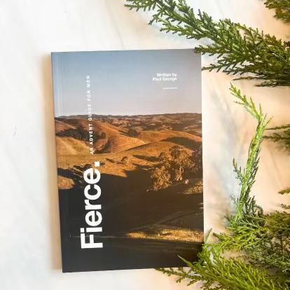 Fierce: Catholic Advent Guide for Men