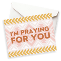 I'm Praying for You Card