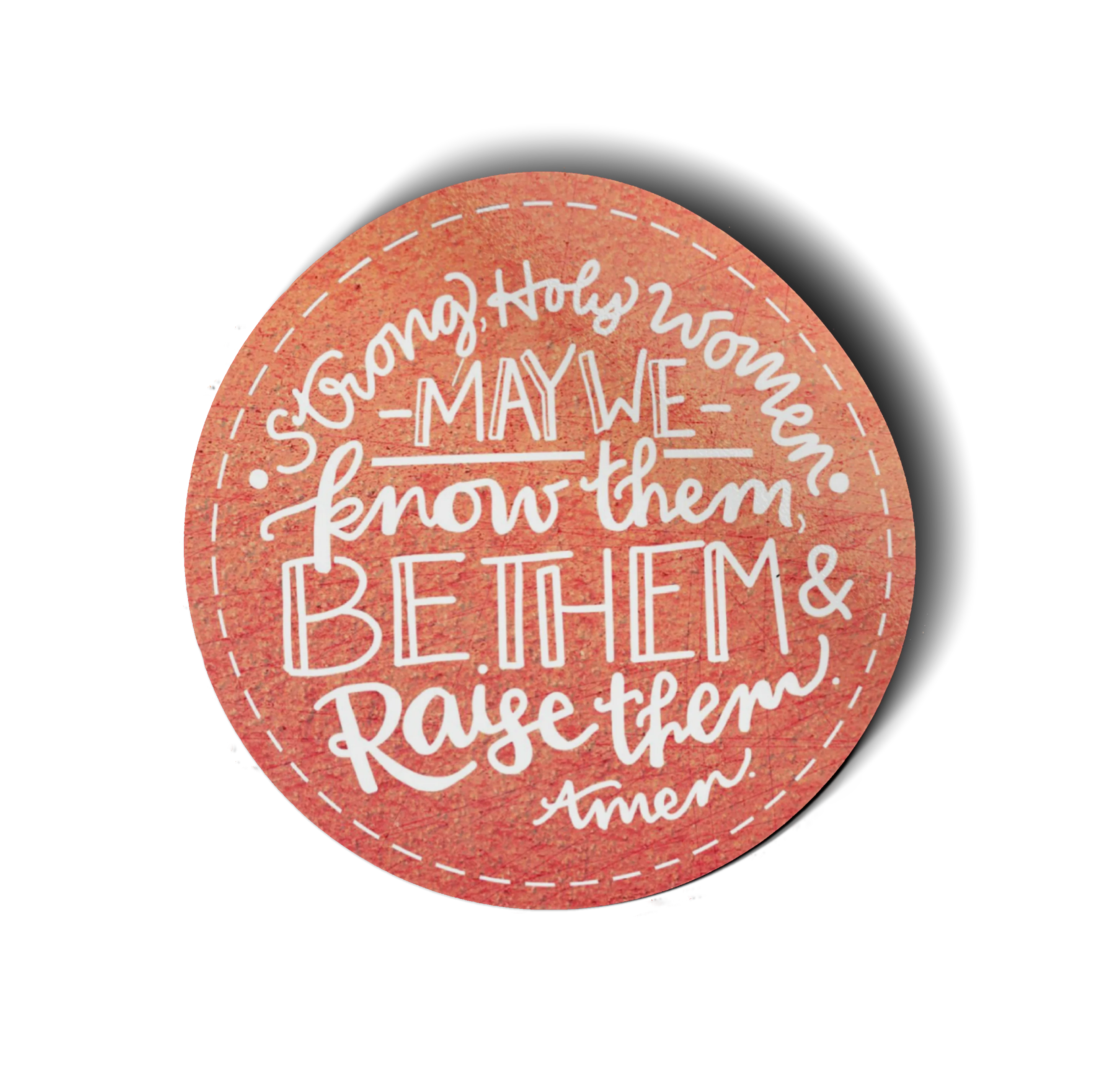 Strong Holy Women Sticker