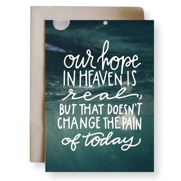 The Pain of Today Grief Card