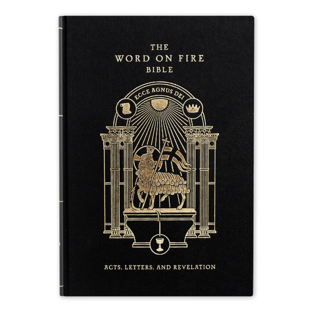 The Word on Fire Bible (Volume II): Acts, Letters and Revelation - Hard Cover