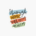 Through Him With Him In Him Vinyl Sticker