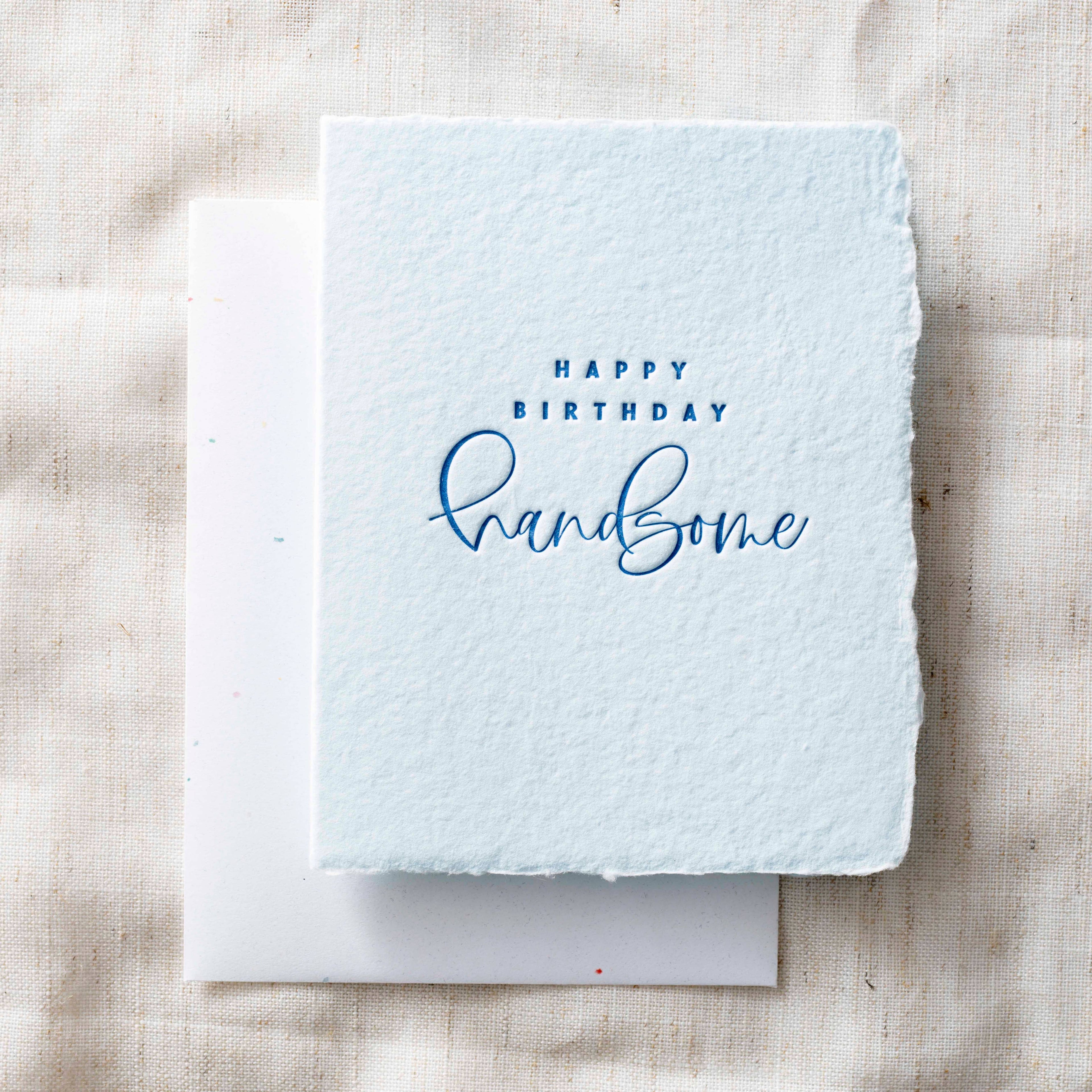 Happy Birthday Handsome | Birthday Greeting Card