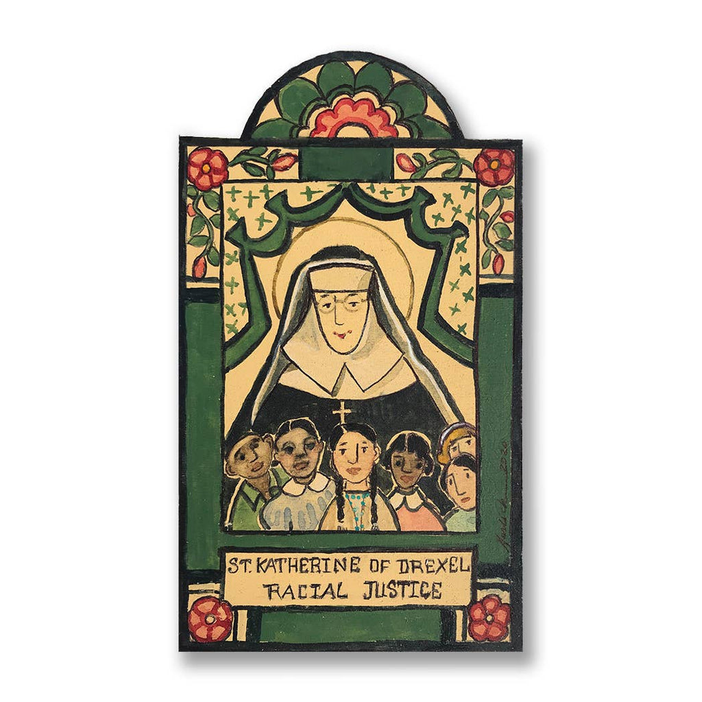 Katherine of Drexel - Patronage of Racial Justice