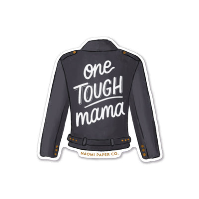 One Tough Mama Sticker
