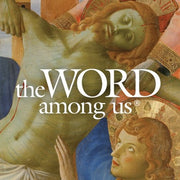 The Word Among Us Monthly Magazine Catholic Literature Crossroads Collective