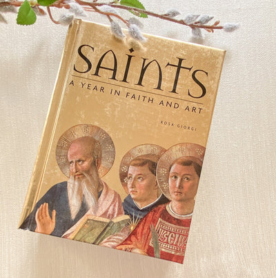 Saints: A Year in Faith and Art Catholic Literature Crossroads Collective