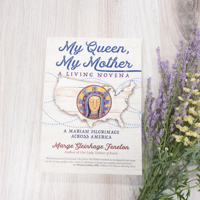 My Queen, My Mother: A Living Novena No Type Crossroads Collective