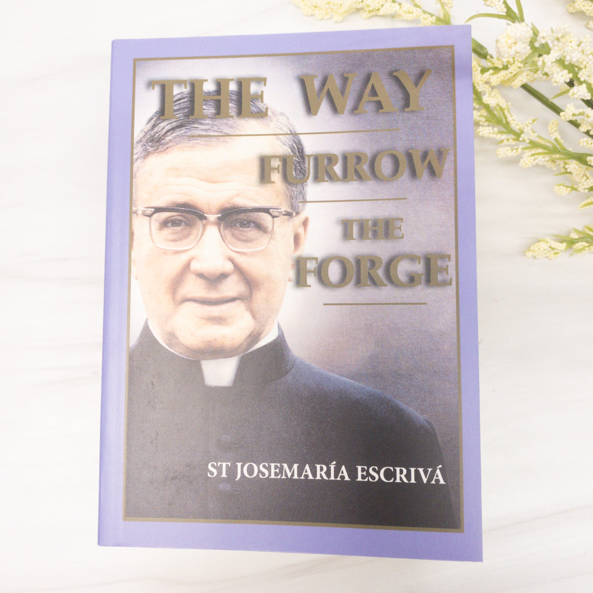 The Way, Furrow, The Forge - One Volume Crossroads Collective