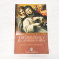 The Dialogue of St. Catherine of Siena No Type Crossroads Collective