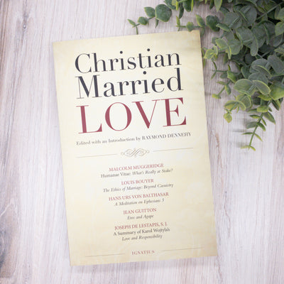 Christian Married Love Catholic Literature Crossroads Collective