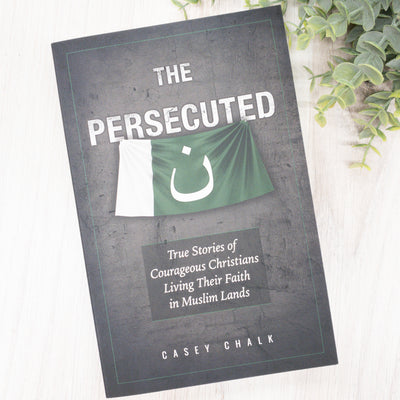 The Persecuted: True Stories of Courageous Christians Living Their Faith in Muslim Lands Crossroads Collective