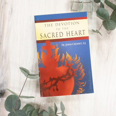 The Devotion to the Sacred Heart Catholic Literature Crossroads Collective
