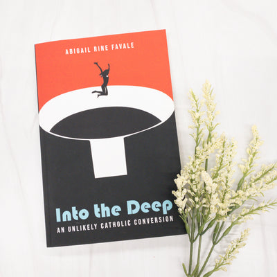 Into the Deep: An Unlikely Catholic Conversion No Type Crossroads Collective