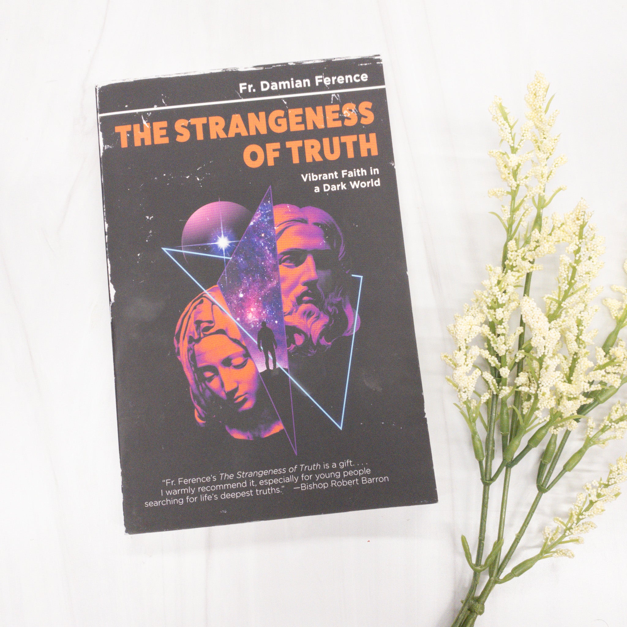 The Strangeness of Truth: Vibrant Faith in a Dark World Crossroads Collective