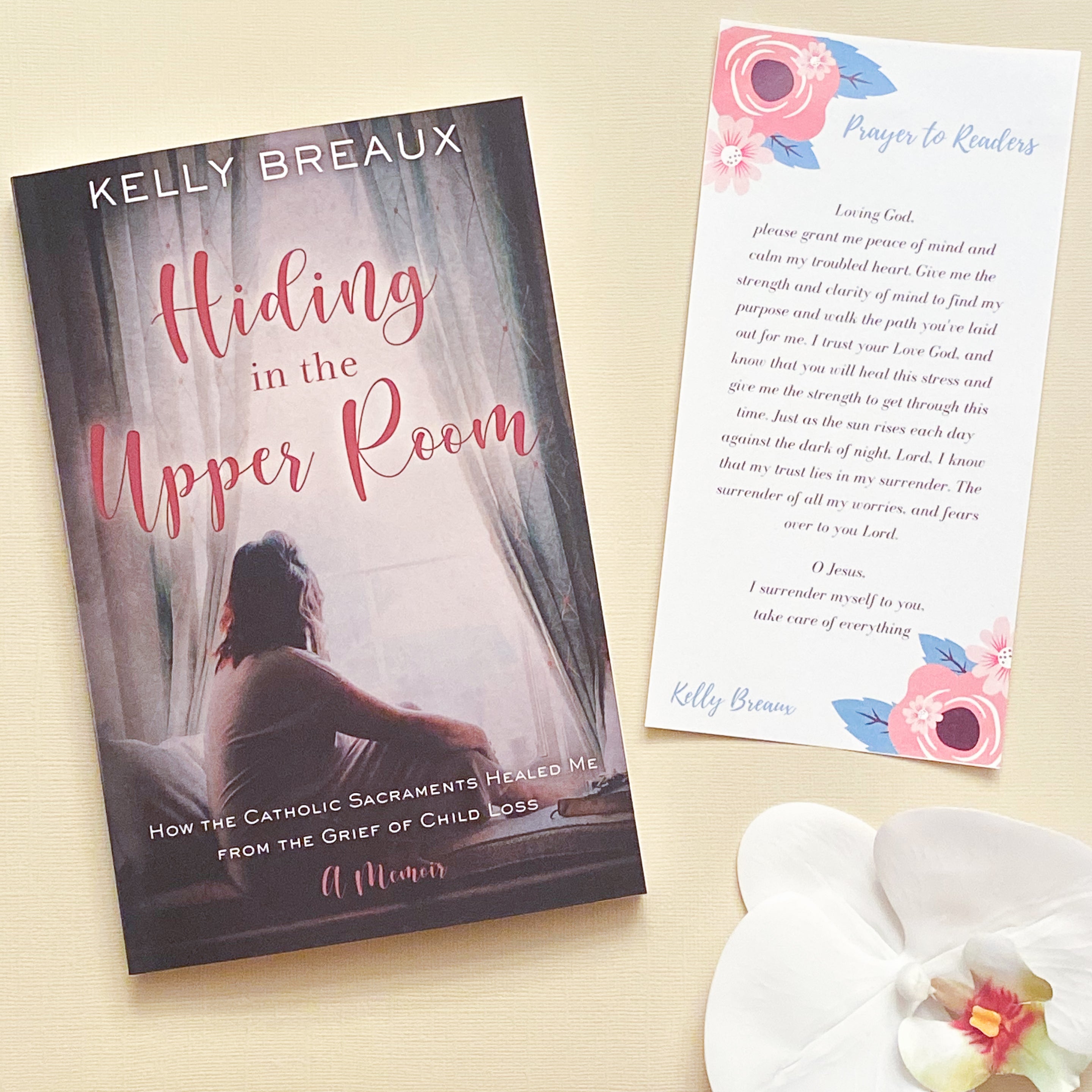 Hiding in the Upper Room: How the Catholic Sacraments Healed Me from Child Loss Catholic Literature Crossroads Collective