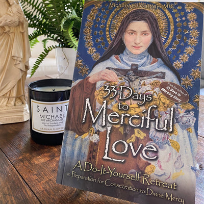 33 Days to Merciful Love Catholic Literature Crossroads Collective