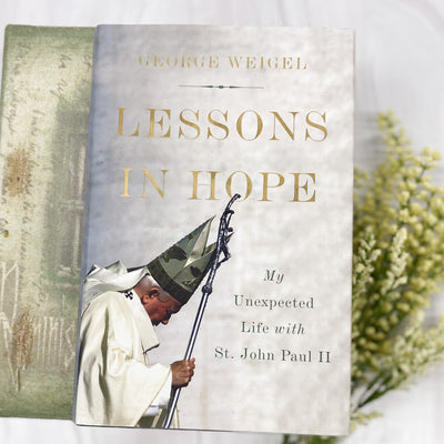 Lessons in Hope: My Unexpected Life with St. John Paul II Catholic Literature Crossroads Collective