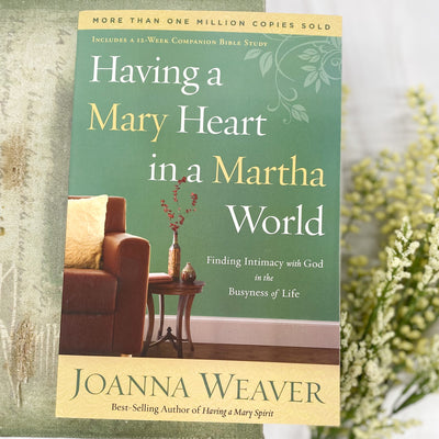 Having a Mary Heart in a Martha World: Finding Intimacy with God in the Busyness of Life Catholic Literature Crossroads Collective