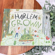 Harlem Grown: How One Idea Transformed a Neighborhood