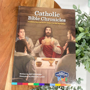 Catholic Bible Chronicles: 70 Bible Stories from Adam to the Apostles