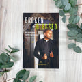 Broken and Blessed: An Invitation to My Generation