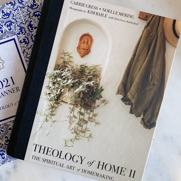 Theology of Home II: The Spiritual Art of Homemaking Catholic Literature Crossroads Collective