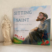 Sitting Like a Saint by Dr. Gregory and Barbra Bottaro Children's books Crossroads Collective