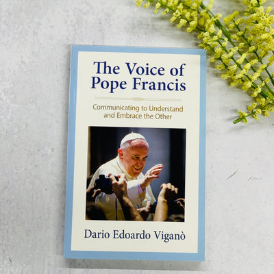 The Voice of Pope Francis: Communicating to Understand and Embrace the Other Crossroads Collective