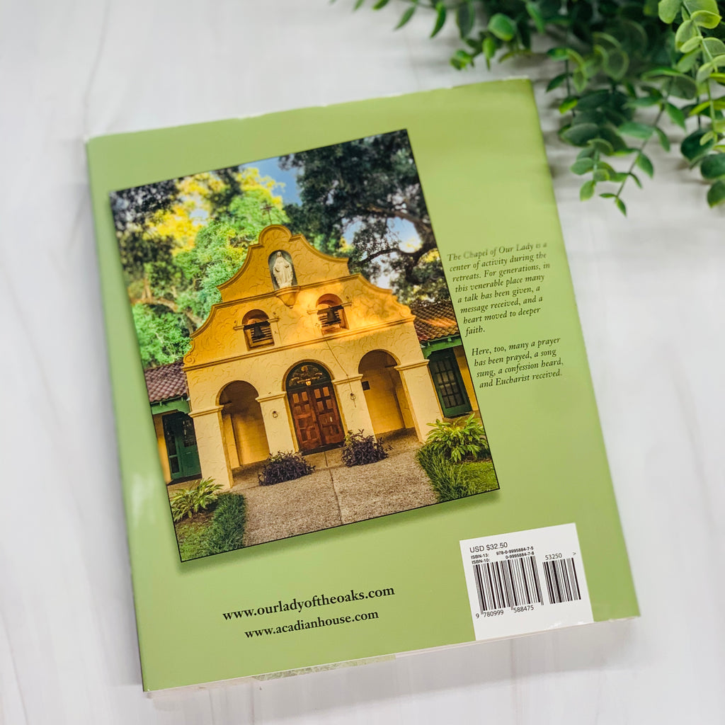 A Place Set Apart: The Spiritual Journey of Our Lady of the Oaks Jesuit Retreat House Crossroads Collective
