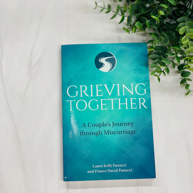 Grieving Together: A Couple's Journey through Miscarriage No Type Crossroads Collective