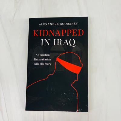 Kidnapped in Iraq: A Christian Humanitarian Tells His Story Crossroads Collective