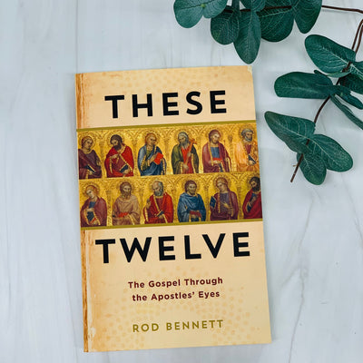 These Twelve: The Gospel Through the Apostles Eyes Crossroads Collective