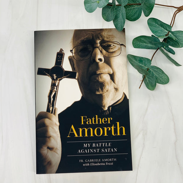 Father Amorth: My Battle Against Satan No Type Crossroads Collective