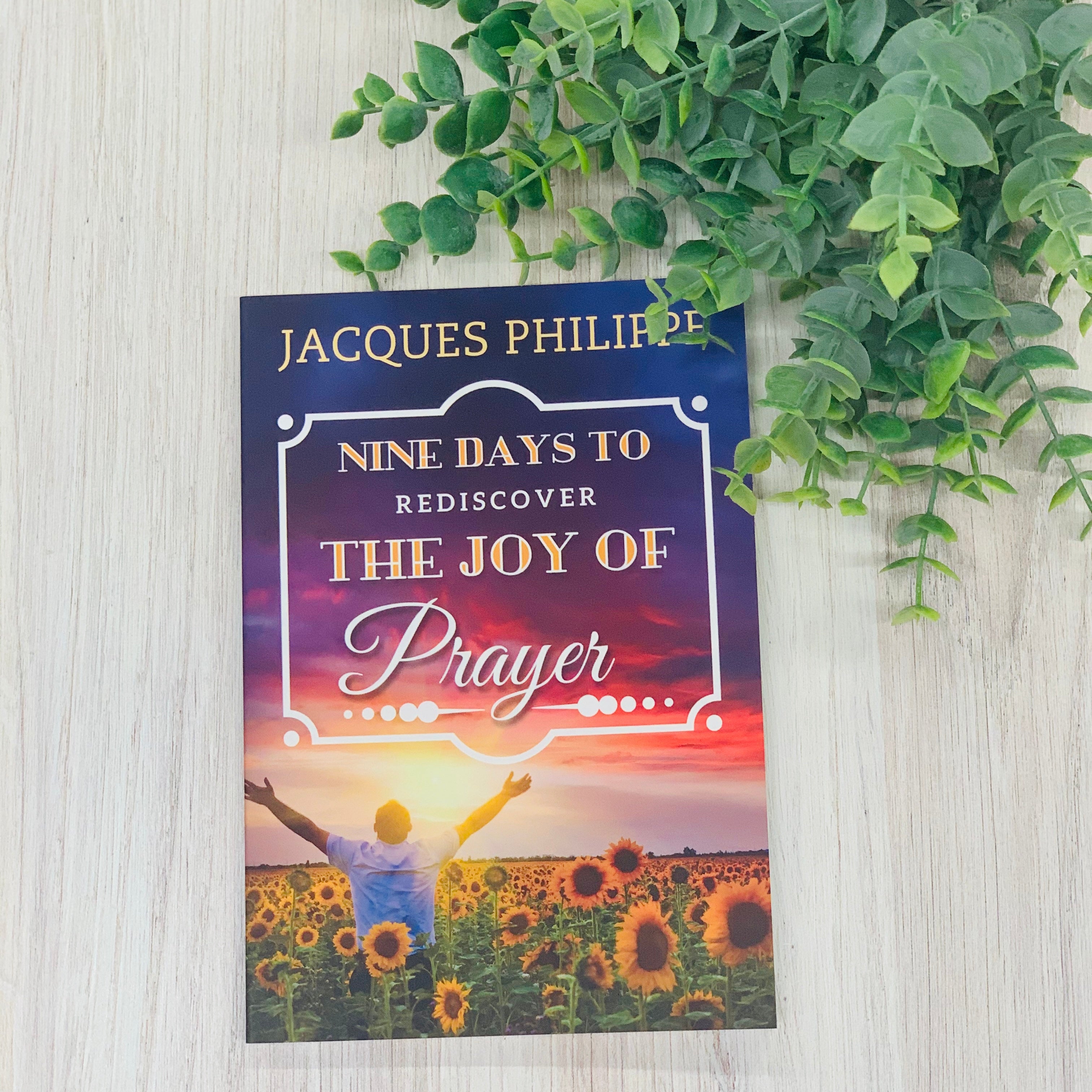 Nine Days to Rediscover the Joy of Prayer No Type Crossroads Collective