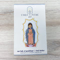 Our Lady of Guadalupe Sticker No Type Crossroads Collective