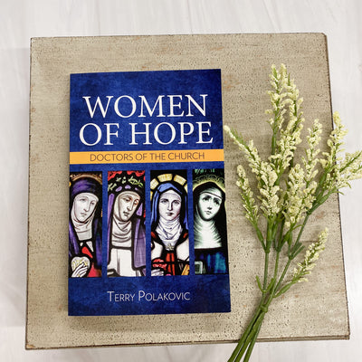 Women of Hope: Doctors of the Church Catholic Literature Crossroads Collective