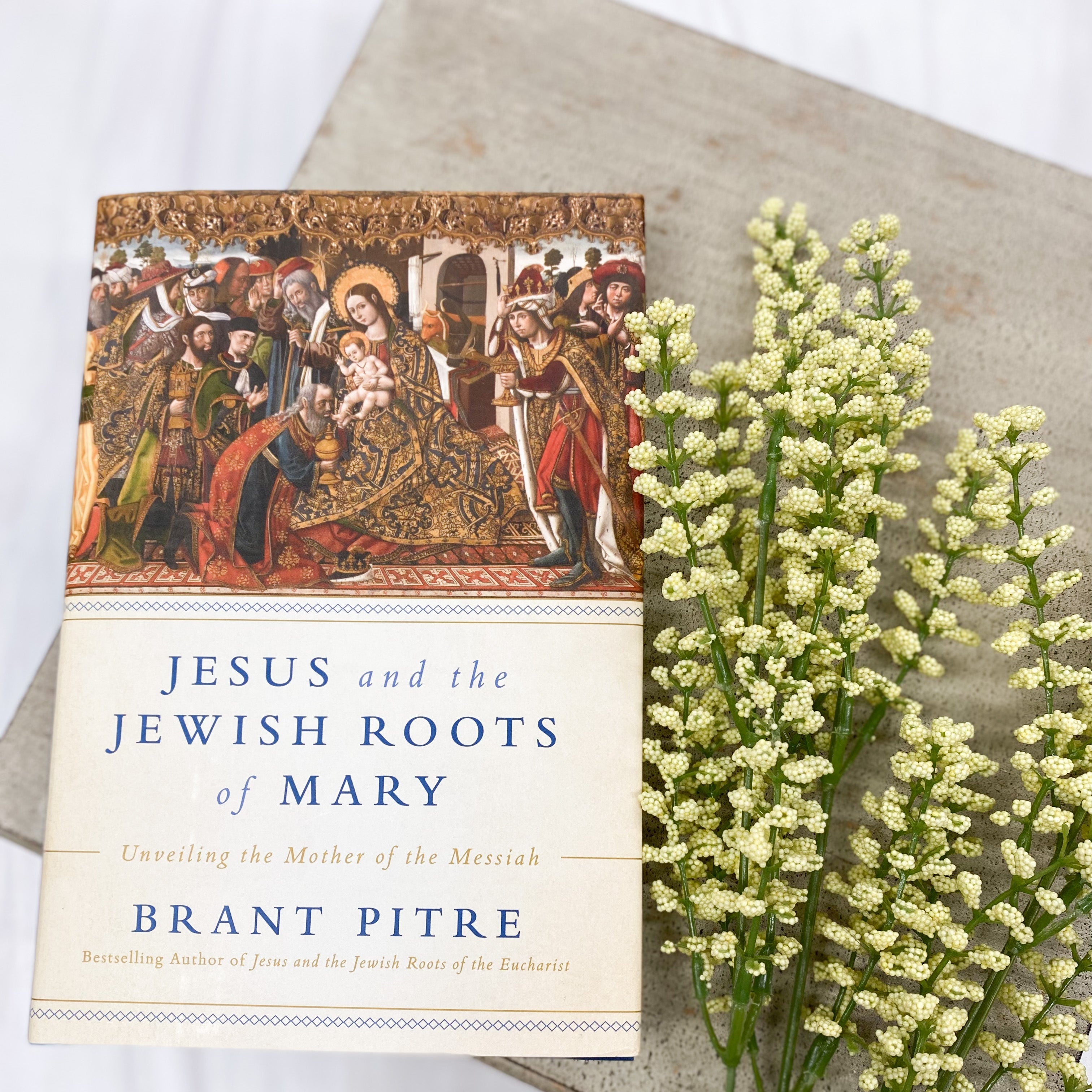 Jesus and the Jewish Roots of Mary: Unveiling the Mother of the Messiah Catholic Literature Crossroads Collective