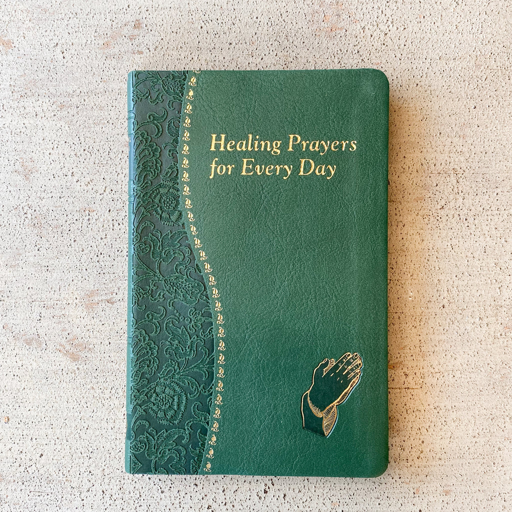 Healing Prayers for Every Day No Type Crossroads Collective